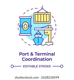 Port and terminal coordination multi color concept icon. Ship management system solution. Effective regulation. Round shape line illustration. Abstract idea. Graphic design. Easy to use in booklet