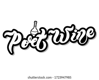 Port Wine. Type of alcoholic drink. Hand drawn lettering. Vector illustration. Best for restaurant or bar design