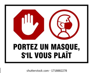 Portez Un Masque, S'il Vous Plait ("Please Wear a Face Mask" in French) Instruction Sign. Vector Image.