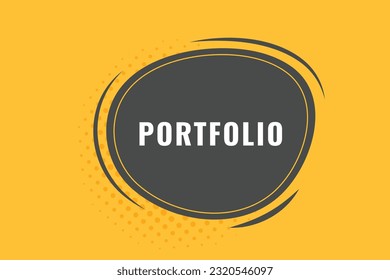 Portfolio Button. Speech Bubble, Banner Label Portfolio