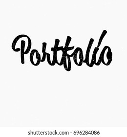 Portfolio logo. Ink hand lettering. Modern brush calligraphy. Handwritten phrase. Inspiration graphic design typography element. Rough simple vector sign.