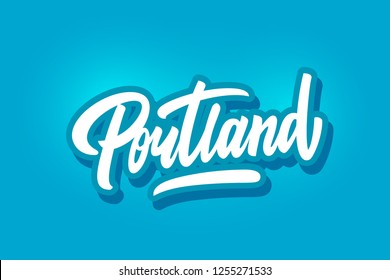 Portland hand written city name.Modern Calligraphy Hand Lettering for Printing,background ,logo, for posters, invitations, cards, etc. Typography vector.