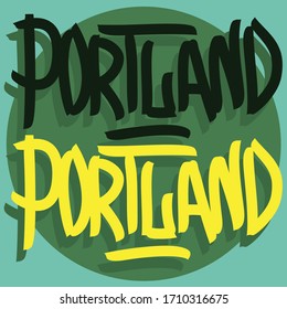 Portland Oregon Usa Hand Drawn Lettering Vector Design.