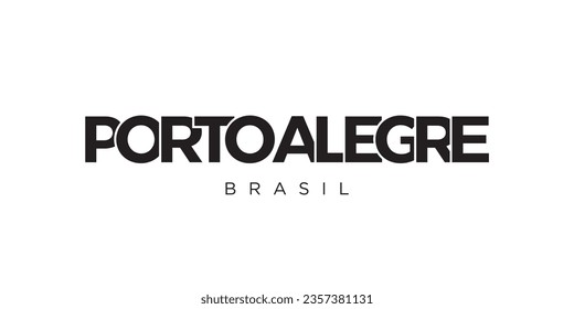 Porto Alegre in the Brasil emblem for print and web. Design features geometric style, vector illustration with bold typography in modern font. Graphic slogan lettering isolated on white background.