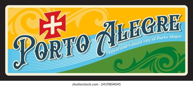 Porto Alegre brazilian city plate, retro tin sign sticker and plaque. Brazil city vintage plate or postcard. South America vacation voyage vector sticker. Brazilian state of Rio Grande do Sul