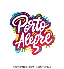 Porto Alegre City Typography vector design. Greetings for T-shirt, poster, card and more