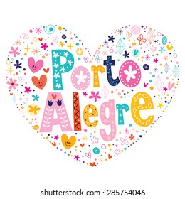 Porto Alegre heart shaped type lettering vector design