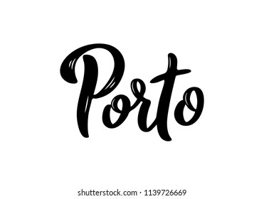 Porto handwritten calligraphy name of Portugal city. Hand drawn brush calligraphy. Vector Design Template.