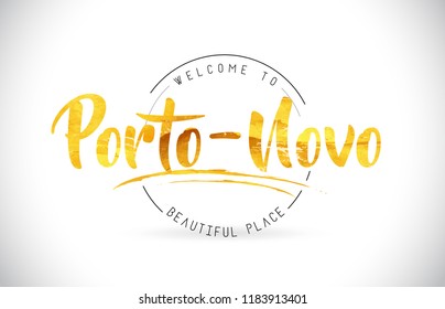 Porto-Novo Welcome To Word Text with Handwritten Font and Golden Texture Design Illustration Vector.