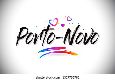 Porto-Novo Welcome To Word Text with Love Hearts and Creative Handwritten Font Design Vector Illustration.