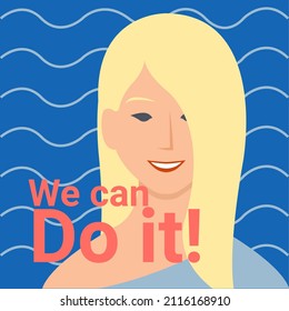 Portrait of blonde woman. Feminism concept, we can do it.
