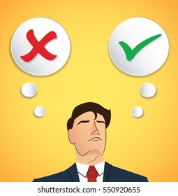 Portrait of businessman make decision , true or false vector 