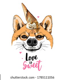 Portrait of the funny smiling Shiba Inu dog with Ice Cream. Love is sweet - lettering quote. Humor card, t-shirt composition, hand drawn style print. Vector illustration.