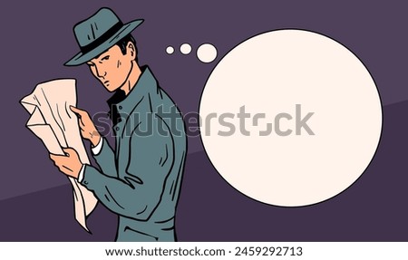 Portrait of retro detective man in retro hat. Talking bubble with place for text. Agent with newspaper. Secret surveillance. Investigation and search for evidence. Vector illustration pop art