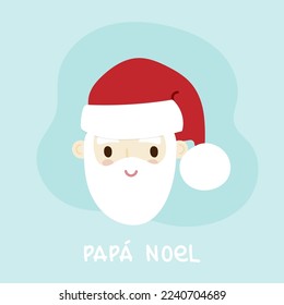 Portrait of Santa Claus smiling. Lettering Santa Claus in Spanish. Papa Noel. Merry Christmas inspiration. Vector illustration, flat design