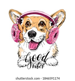 Portrait of the smiling funny Corgi dog in the Headphones with pink Donuts. Humor card, t-shirt composition, hand drawn style print. Vector illustration.