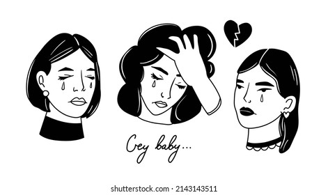 Portraits of sad women crying, feeling unhappy. Beautiful ladies shedding tears, sobbing from grief and sorrow. Hand drawn black Vector illustration. Bad mood, emotions, negative feelings concept