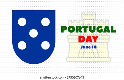 Portugal Day, (Portuguese: Dia de Portugal), is the National Day of Portugal celebrated on 10 June. Public holiday in Portugal. Celebrated by Portuguese people throughout the world. Vector EPS10