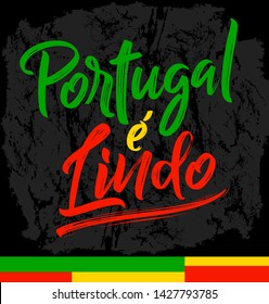 Portugal e Lindo, Portugal is Beautiful Portuguese text, vector lettering illustration