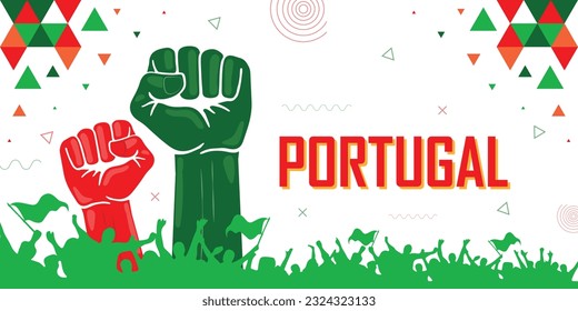 Portugal flag color combination patriot banner, geometric abstract background design, raised fist, human hands, cheering people, victory celebration, strike, parade, riot, protest or rally