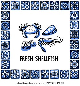 Portugal landmarks set. Fresh shellfish, traditional delicacy seafood. Shellfish in frame of Portuguese tiles. Sketch style vector illustration, for souvenirs, magnets, post cards.