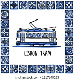 Portugal landmarks set. Lisbon retro tram. Traditional tramway in frame of Portuguese tiles, azulejo. Handdrawn sketch style vector illustration. Exellent for souvenirs, magnets, banner, post cards.