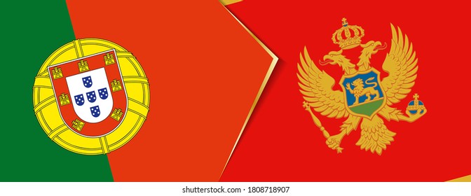 Portugal and Montenegro flags, two vector flags symbol of relationship or confrontation.