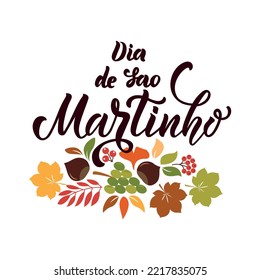 Portugal Traditional Celebration on November 11 Dia de Sao Martinho (meaning St. Martin's Day). Portuguese Handwritten Text. Hand Lettering Typography, Modern Brush Calligraphy, Vector Illustration