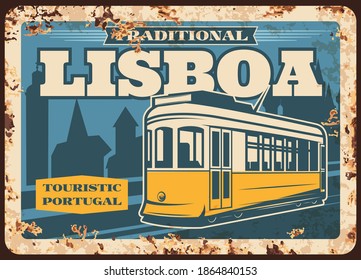 Portugal travel, Lisbon tram metal plate rusty, vector retro poster. Portuguese culture and city landmarks, traditional and national tourism symbol of yellow tram train of Lisbon, Europe city travel