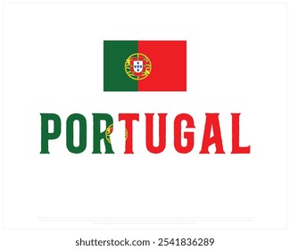 Portugal Typography with National flag on a white background, Editable vector design of Portugal typography with flag, National Day Design, Portugal day design, National Flag of Portugal