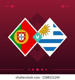 portugal, uruguay world football 2022 match versus on red background. vector illustration.