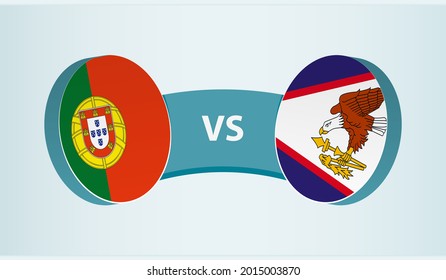 Portugal gegen Amerikanisch-Samoa, Team-Sport-Wettbewerb Konzept. Länderflagge.