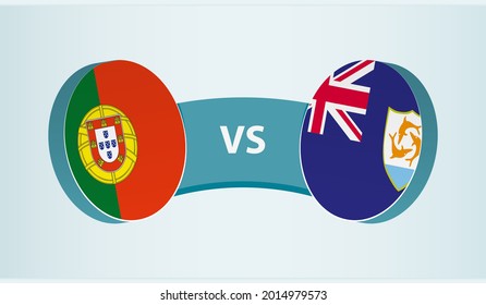 Portugal versus Anguilla, Teamsportwettbewerbs-Konzept. Länderflagge.