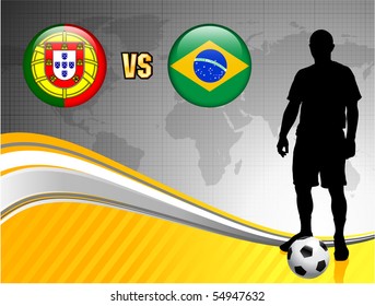 Portugal versus Brazil on Abstract World Map Background Original Illustration