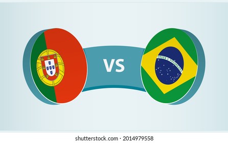 Portugal gegen Brasilien, Team-Sport-Wettbewerb Konzept. Länderflagge.