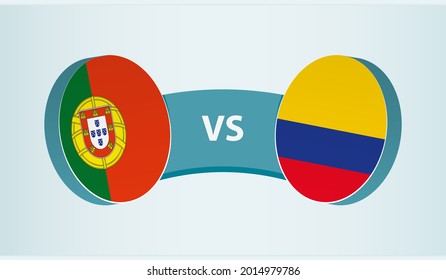 Portugal versus Colombia, team sports competition concept. Round flag of countries.