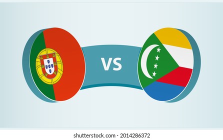 Portugal versus Comoros, team sports competition concept. Round flag of countries.