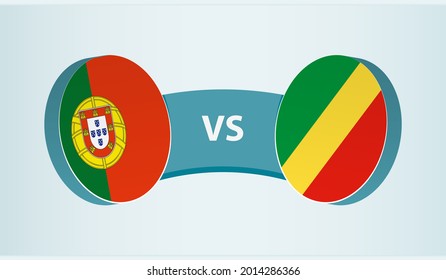 Portugal versus Congo, team sports competition concept. Round flag of countries.