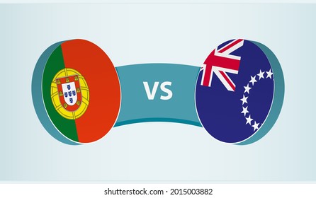 Portugal versus Cook Islands, team sports competition concept. Round flag of countries.