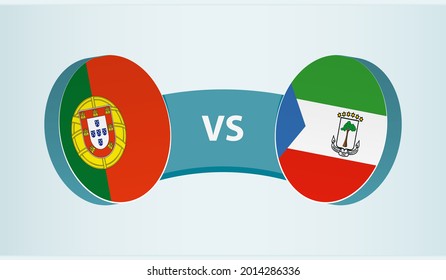 Portugal versus Equatorial Guinea, team sports competition concept. Round flag of countries.