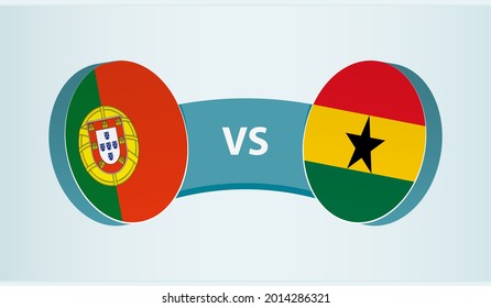 Portugal versus Ghana, team sports competition concept. Round flag of countries.