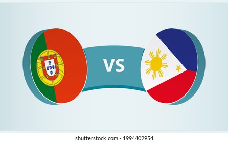 Portugal versus Philippines, team sports competition concept. Round flag of countries.