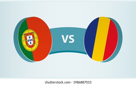 Portugal versus Romania, team sports competition concept. Round flag of countries.