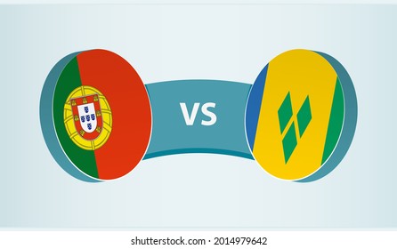 Portugal versus Saint Vincent and the Grenadines, team sports competition concept. Round flag of countries.