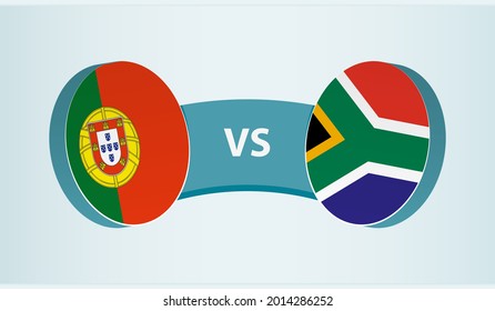 Portugal versus South Africa, team sports competition concept. Round flag of countries.