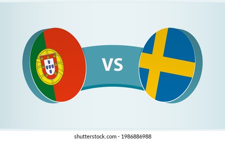 Portugal versus Sweden, team sports competition concept. Round flag of countries.