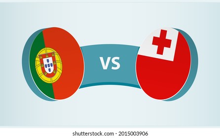 Portugal gegen Tonga, Teamsportwettbewerbkonzept. Länderflagge.