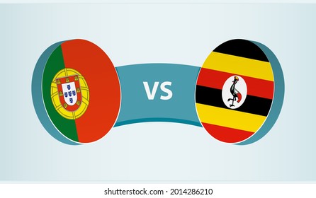 Portugal versus Uganda, team sports competition concept. Round flag of countries.