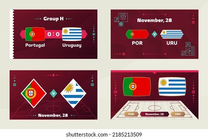 Portugal vs Uruguay, Football 2022, Group H. World Football Competition championship match versus teams intro sport background, championship competition final poster, vector illustration.