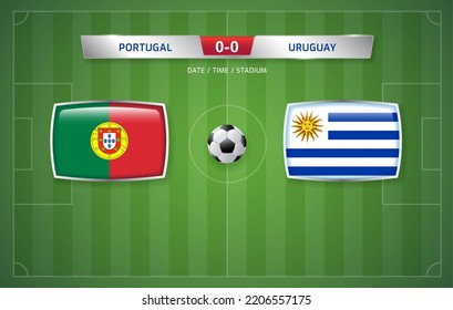 Portugal vs Uruguay scoreboard broadcast template for sport soccer tournament and football championship 2022 in qatar vector illustration